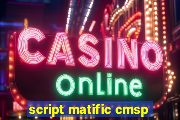 script matific cmsp